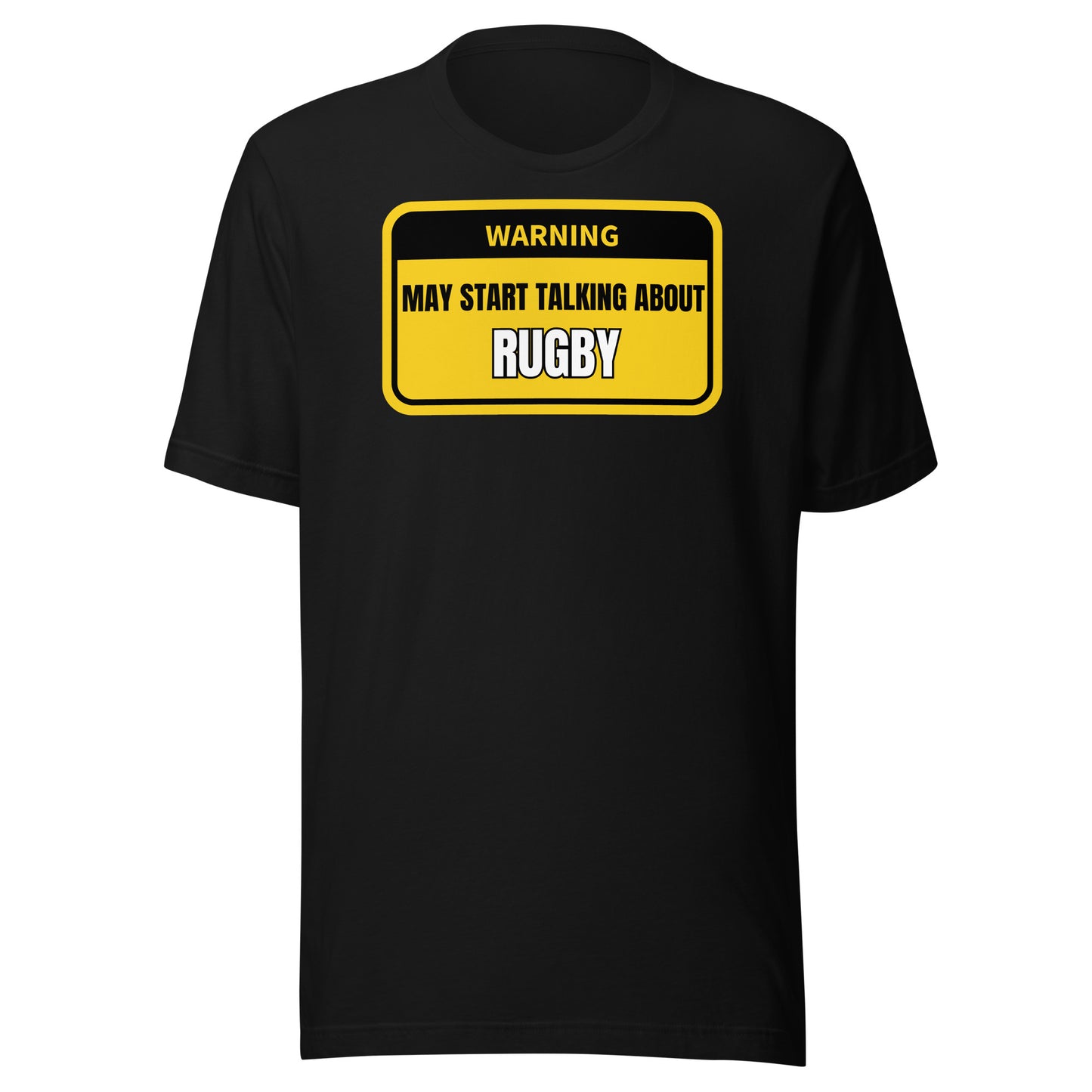 Warning Talking Rugby Unisex t-shirt